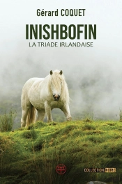 La Triade Irlandaise Tome 3 : Inishbofin