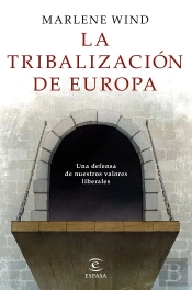 La Tribalización De Europa