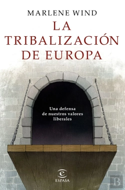 Bertrand.pt - La Tribalización De Europa