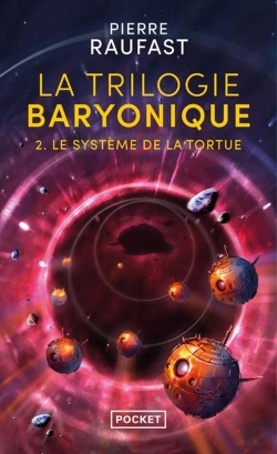 Bertrand.pt - La Trilogie Baryonique Tome 2 : Le Système De La Tortue