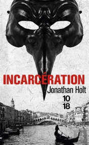 La Trilogie Carnivia - Tome 2 Incarceration