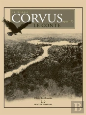 La Trilogie Corvus Tome 1 : Le Conte