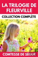 La Trilogie De Fleurville Collection Complete