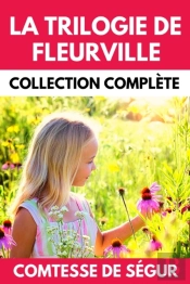 La Trilogie De Fleurville Collection Complete