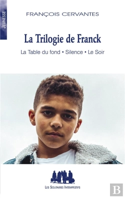 Bertrand.pt - La Trilogie De Franck : La Table Du Fond, Silence, Le Soir