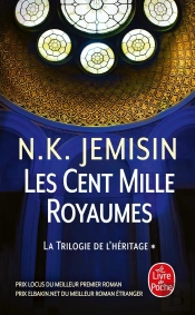 La Trilogie De L'Heritage Tome1 : Les Cent Mille Royaumes