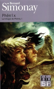 La Trilogie De Phénix : Phénix