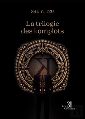 La Trilogie Des Komplots