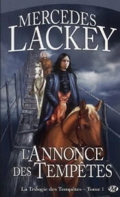La Trilogie Des Tempetes, T.1 : L'Annonce Des Tempetes