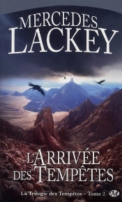 La Trilogie Des Tempetes, T.2 : L'Arrivee Des Tempetes