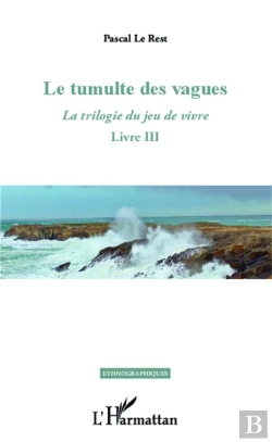 Bertrand.pt - La Trilogie Du Jeu De Vivre Tome 3 ; Le Tumulte Des Vagues
