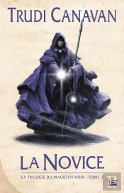 La Trilogie Du Magicien Noir T.2 La Novice