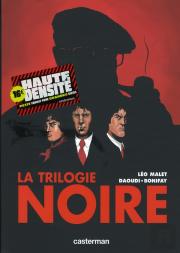 La Trilogie Noire ; L'Intégrale