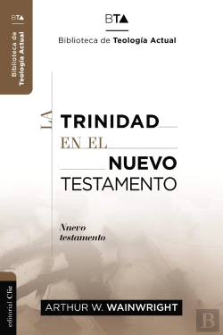 Bertrand.pt - La Trinidad En El Nuevo Testamento