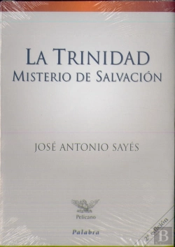 Bertrand.pt - La Trinidad, Misterio De Salvación