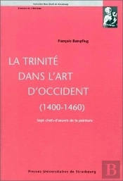 La Trinite Dans L'Art D'Occident 1400-1460