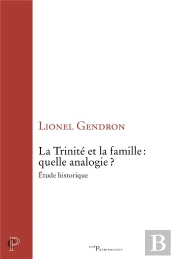 La Trinité Et La Famille : Quelle Analogie ? Étude Historique