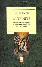 La Trinité ; Introduction Théologique À La Doctrine Catholique Sur Dieu Trinité