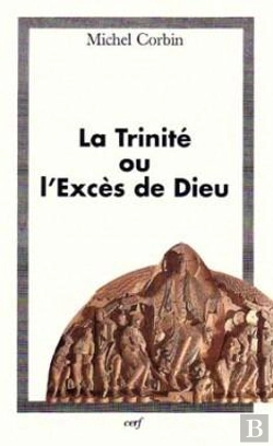 Bertrand.pt - La Trinite Ou L'Exces De Dieu