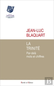 La Trinité : Par-Delà Mots Et Chiffres