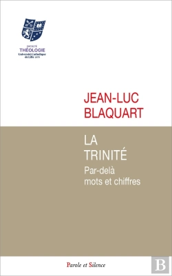 Bertrand.pt - La Trinité : Par-Delà Mots Et Chiffres