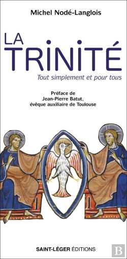Bertrand.pt - La Trinité : Tout Simplement Et Pour Tous