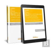 La Triple Justiciabilidad De Las Reformas Constitucionales (Papel + E-Book)