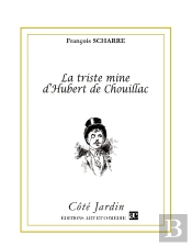 La Triste Mine D'Hubert De Chouillac