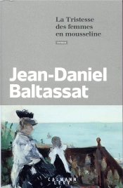 La Tristesse Des Femmes En Mousseline