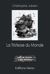 La Tristesse Du Monde
