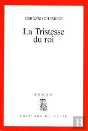 La Tristesse Du Roi