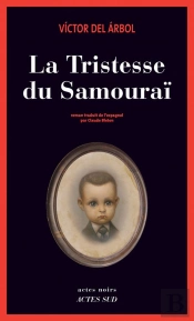 La Tristesse Du Samourai