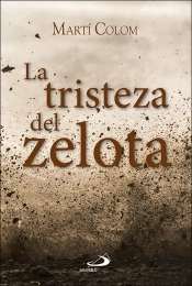 La Tristeza Del Zelota