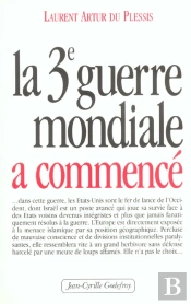La Troisième Guerre Mondiale A Commencé