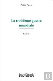 La Troisième Guerre Mondiale