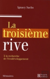 La Troisième Rive ; À La Recherche De L'Écodéveloppement