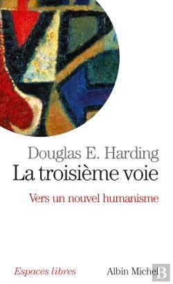 Bertrand.pt - La Troisième Voie : Vers Un Nouvel Humanisme
