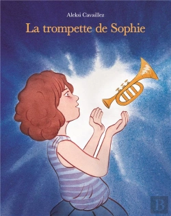 Bertrand.pt - La Trompette De Sophie