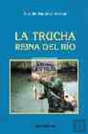 La Trucha : Reina Del Río