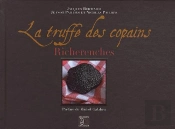 La Truffe Des Copains Richerenches