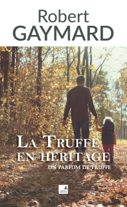 Bertrand.pt - La Truffe En Héritage