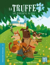La Truffe Tome 7 : Une Rencontre Au Poil !