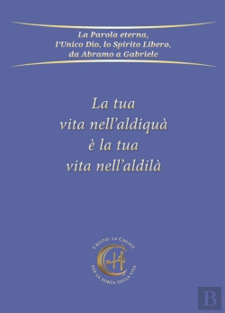 Bertrand.pt - La Tua Vita Nell'Aldiquà È La Tua Vita Nell'Aldilà
