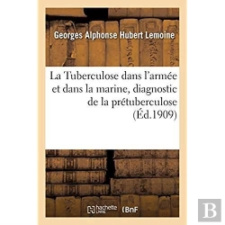 Bertrand.pt - La Tuberculose Dans L'Armee Et Dans La Marine, Diagnostic De La Pretuberculose