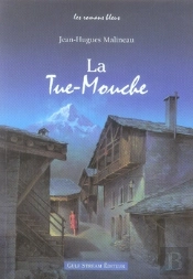 La Tue-Mouche
