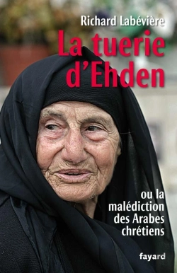Bertrand.pt - La Tuerie D'Ehden : Ou La Malédiction De Arabes Chrétiens