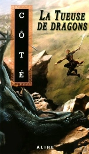 La Tueuse De Dragons