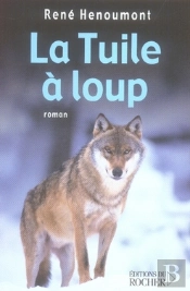 La Tuile À Loup