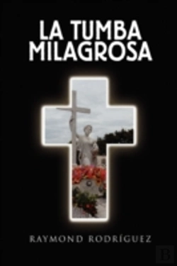 Bertrand.pt - La Tumba  Milagrosa