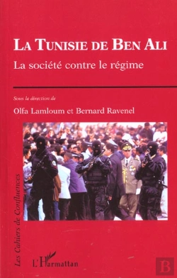 Bertrand.pt - La Tunisie De Ben Ali ; La Societe Contre Le Regime